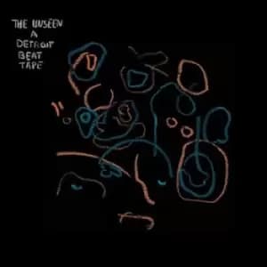 The Unseen A Detroit Beat Tape by Various Artists CD Album