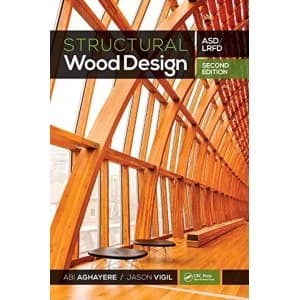 Structural Wood Design - ASD/ LRFD by Jason Vigil, Abi O. Aghayere (Hardback, 2017)
