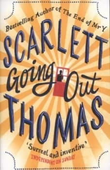 Going Out by Scarlett Thomas Paperback