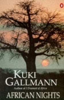 African Nights by Kuki Gallmann Book