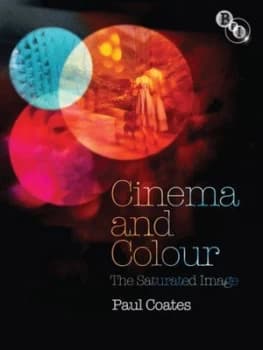 Cinema and Colour by Paul Coates Paperback