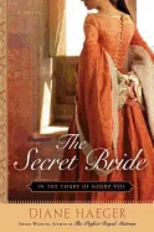 secret bride in the court of henry viii