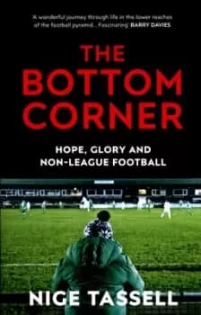 The bottom corner - Nige Tassell - Paperback - Used