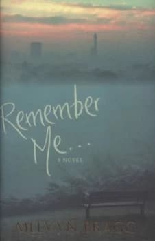 Remember Me by Melvyn Bragg Hardback