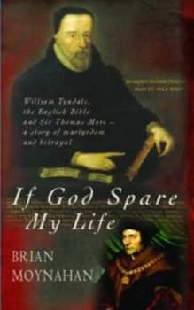 If God Spare My Life by Brian Moynahan Hardback