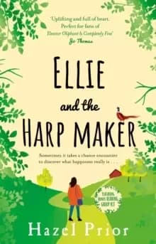 Ellie and the Harpmaker : from the no. 1 bestselling Richard & Judy author