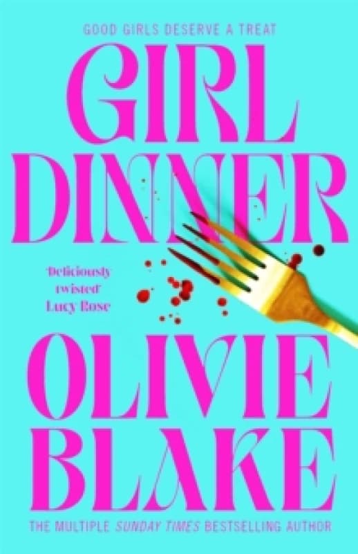 Girl Dinner. Hardback. By Olivie Blake Books