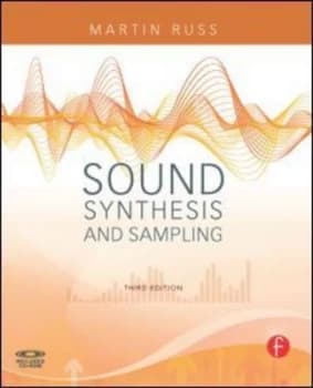Sound Synthesis and Sampling by Martin Russ Hardback