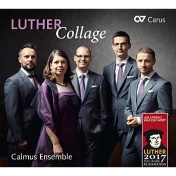Calmus Ensemble - Calmus Ensemble: Luther Collage CD
