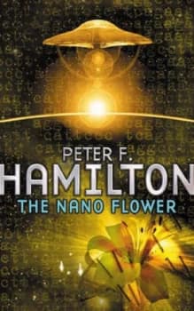 The Nano Flower by Peter F. Hamilton Paperback