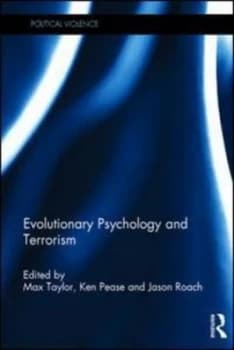 Evolutionary Psychology and Terrorism by Max Taylor Paperback