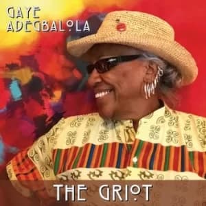 The Griot by Gaye Adegbalola CD Album