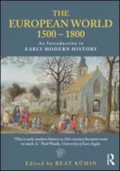 The European World 1500-1800 by Beat Kmin Paperback