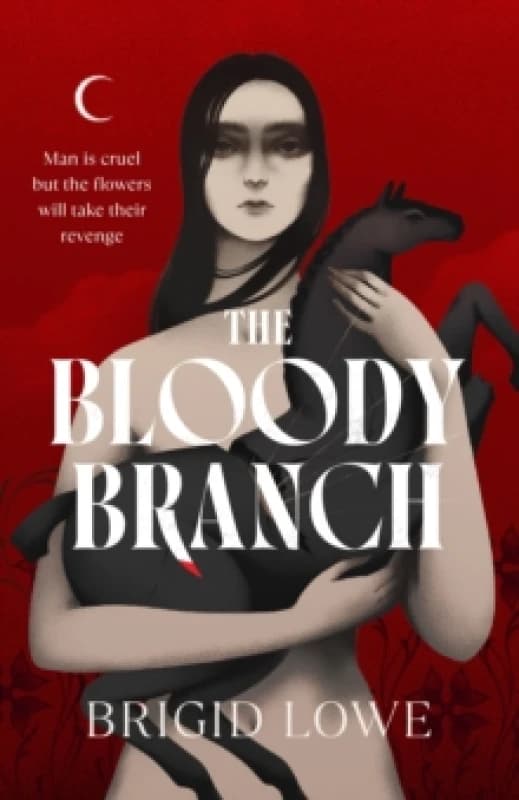 The Bloody Branch Hardback