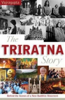 The Triratna Story by Vajragupta Paperback