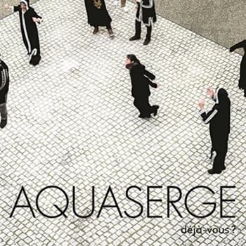 Aquaserge - Lp-Aquaserge-Deja-Vous -Lp + Mp3 Vinyl