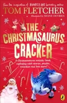 The Christmasaurus Cracker : A Festive Activity Book