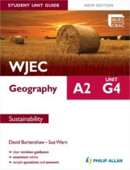 Wjec A2 Geography. Unit G4 Sustainability by Sue Warn Book