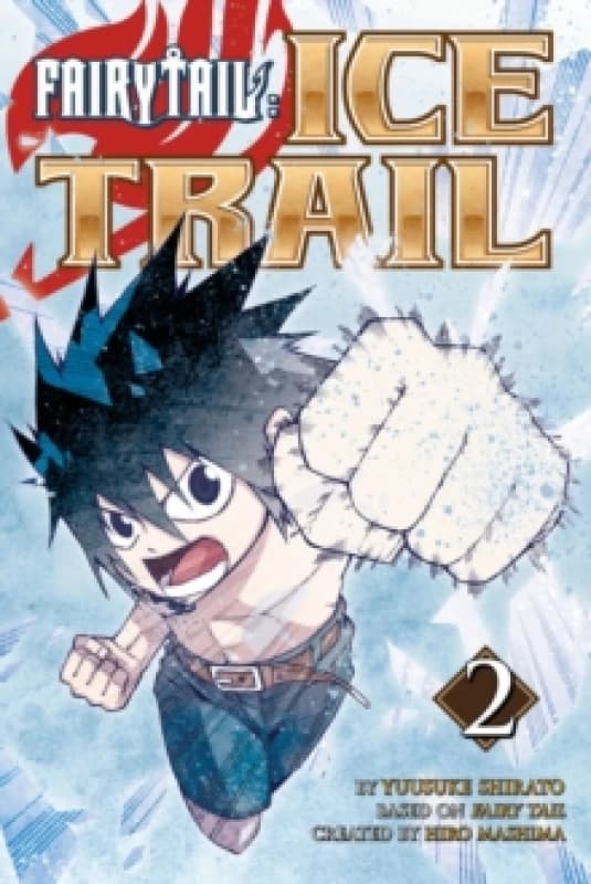 Fairy Tail Ice Trail 2 Paperback / softback
