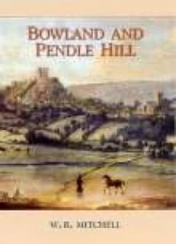 Bowland and Pendle Hill by Anthony Mitchell Paperback
