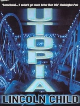Utopia by Lincoln Child Paperback