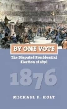 By One Vote by Michael F. Holt Paperback