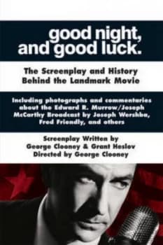 Good Night and Good Luck by George Clooney and Grant Heslov Paperback
