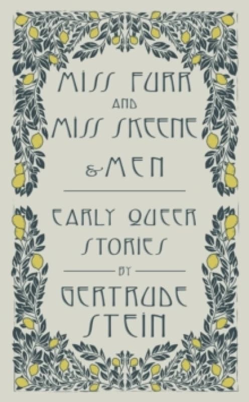 Miss Furr and Miss Skeene and Men : Early Queer Stories Paperback / softback