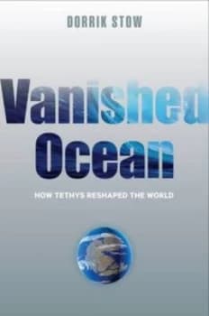 Vanished Ocean by Dorrik Stow Hardback
