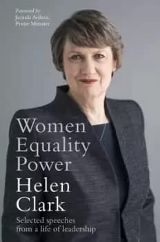 Women equality power by Helen Clark