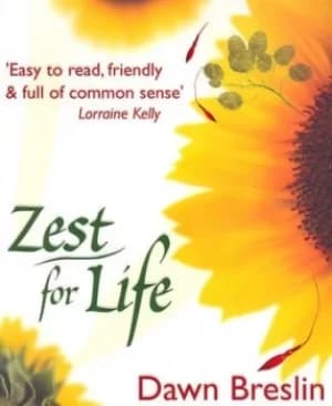 Zest for life by Dawn Breslin