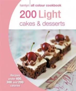 200 Light Cakes and Desserts by Angela Dowden Book