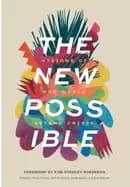 new possible visions of our world beyond crisis