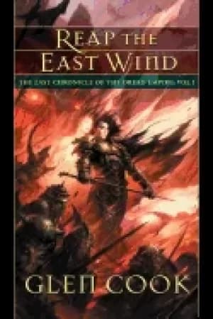 reap the east wind the last chronicle of the dread empire volume one