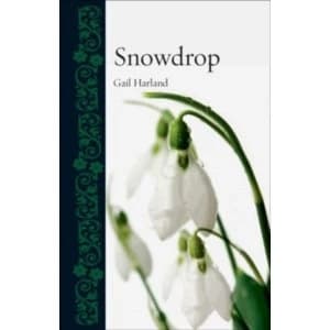 Snowdrop by Gail Harland (Hardback, 2016)
