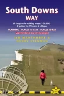 South Downs Way (Trailblazer British Walking Guides) : Practical guide with 60 Large-Scale Walking Maps (1:20,000) & Guides to 49 Towns & Villages - P