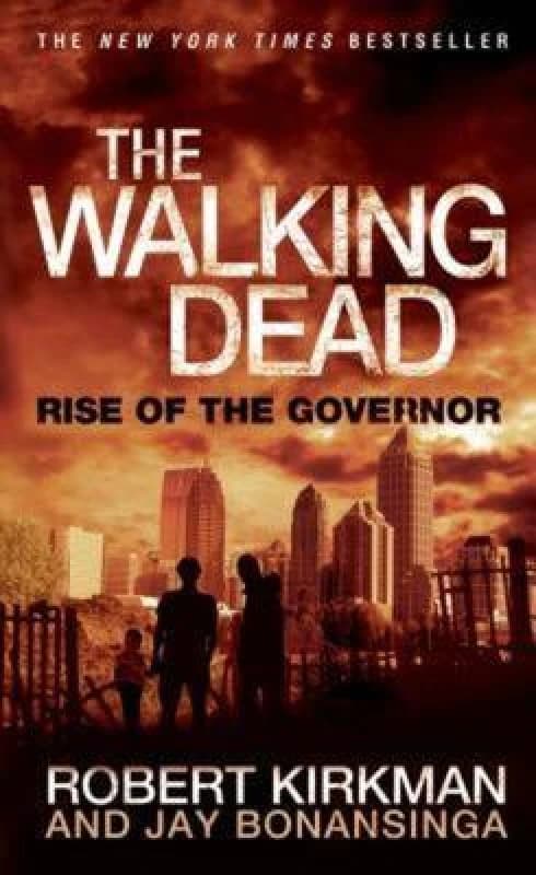The Walking Dead Rise of the Governor by Robert Kirkman Book