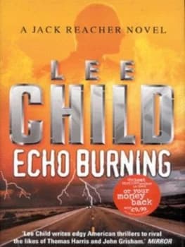 Echo Burning by Lee Child Hardback