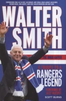 Walter Smith by Scott Burns Hardback