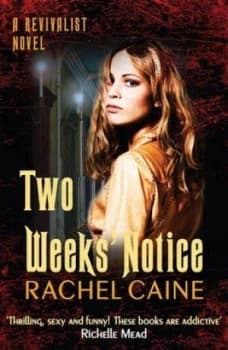 Two Weeks Notice by Rachel Caine Paperback