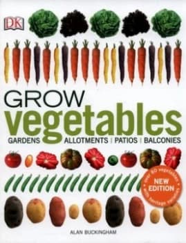 Grow Vegetables by Alan Buckingham Hardback