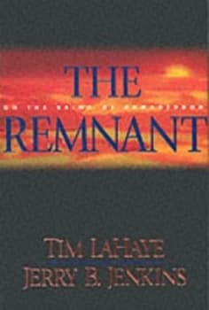 The Remnant by Tim F Lahaye and Jerry B Jenkins Hardback