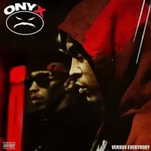 Onyx Versus Everybody by Onyx Vinyl Album