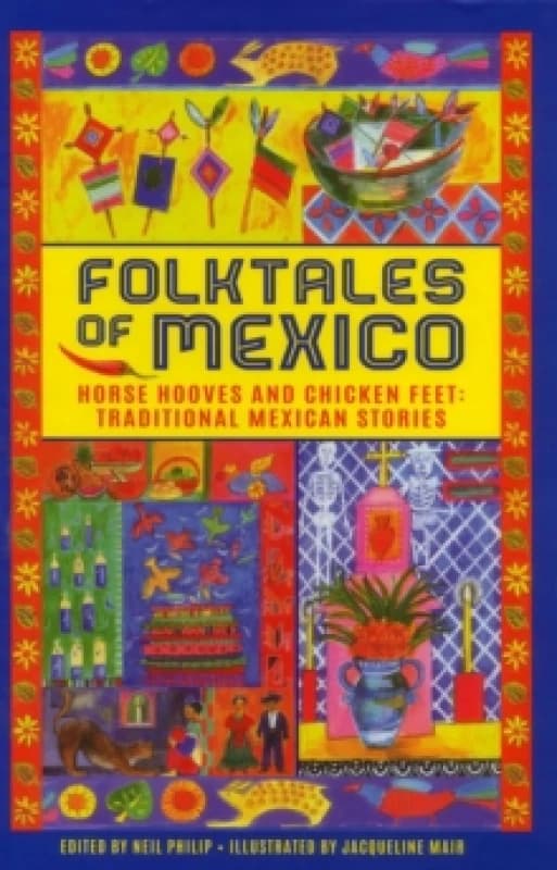 Neil Philip Folktales of Mexico Book Multi