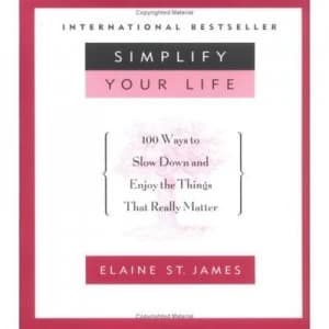 Simplify Your Life by Elaine James Paperback