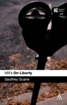 Mills on Liberty by Geoffrey Scarre Paperback