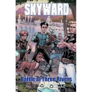 Skyward Volume 3 Battle at Three Rivers TP Paperback