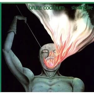 Bruce Cockburn Stealing Fire Special Edition Vinyl