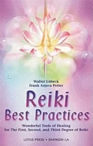 reiki best practices wonderful tools of healing for the first second and th