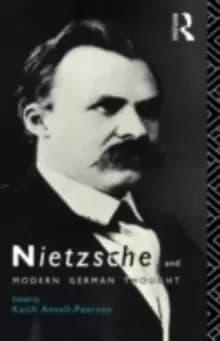 Nietzsche and Modern German Thought